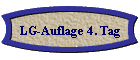 LG-Auflage 4. Tag