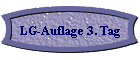 LG-Auflage 3. Tag