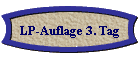 LP-Auflage 3. Tag