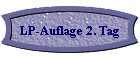 LP-Auflage 2. Tag