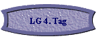 LG 4. Tag